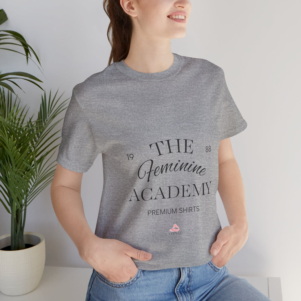 The Feminine Academy Tee by VERNALi — Positive Energy Short Sleeve T-Shirt