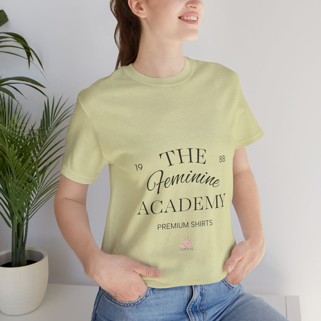 The Feminine Academy Tee by VERNALi — Positive Energy Short Sleeve T-Shirt