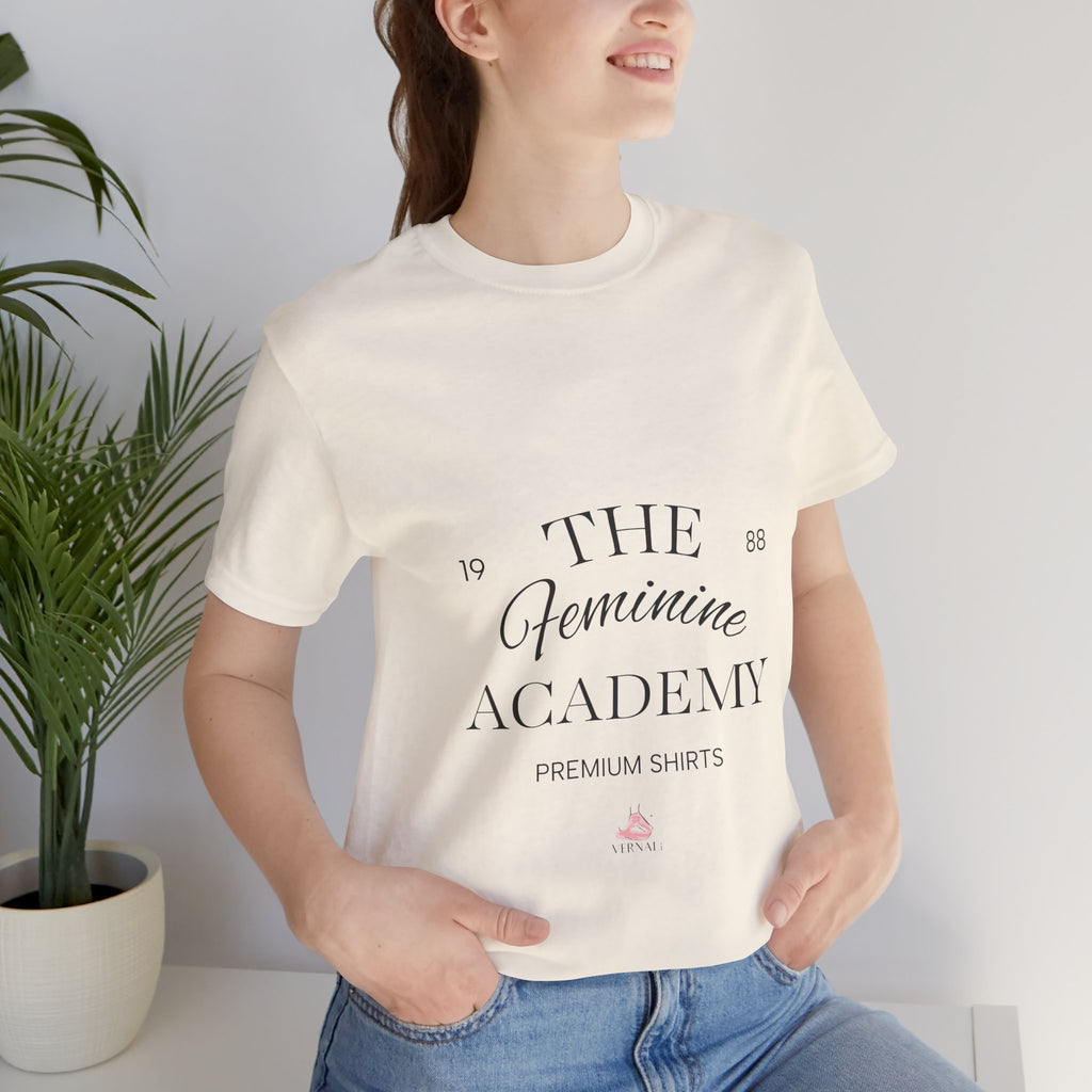 The Feminine Academy Tee by VERNALi — Positive Energy Short Sleeve T-Shirt