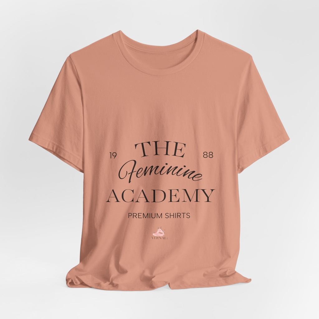 The Feminine Academy Tee by VERNALi — Positive Energy Short Sleeve T-Shirt