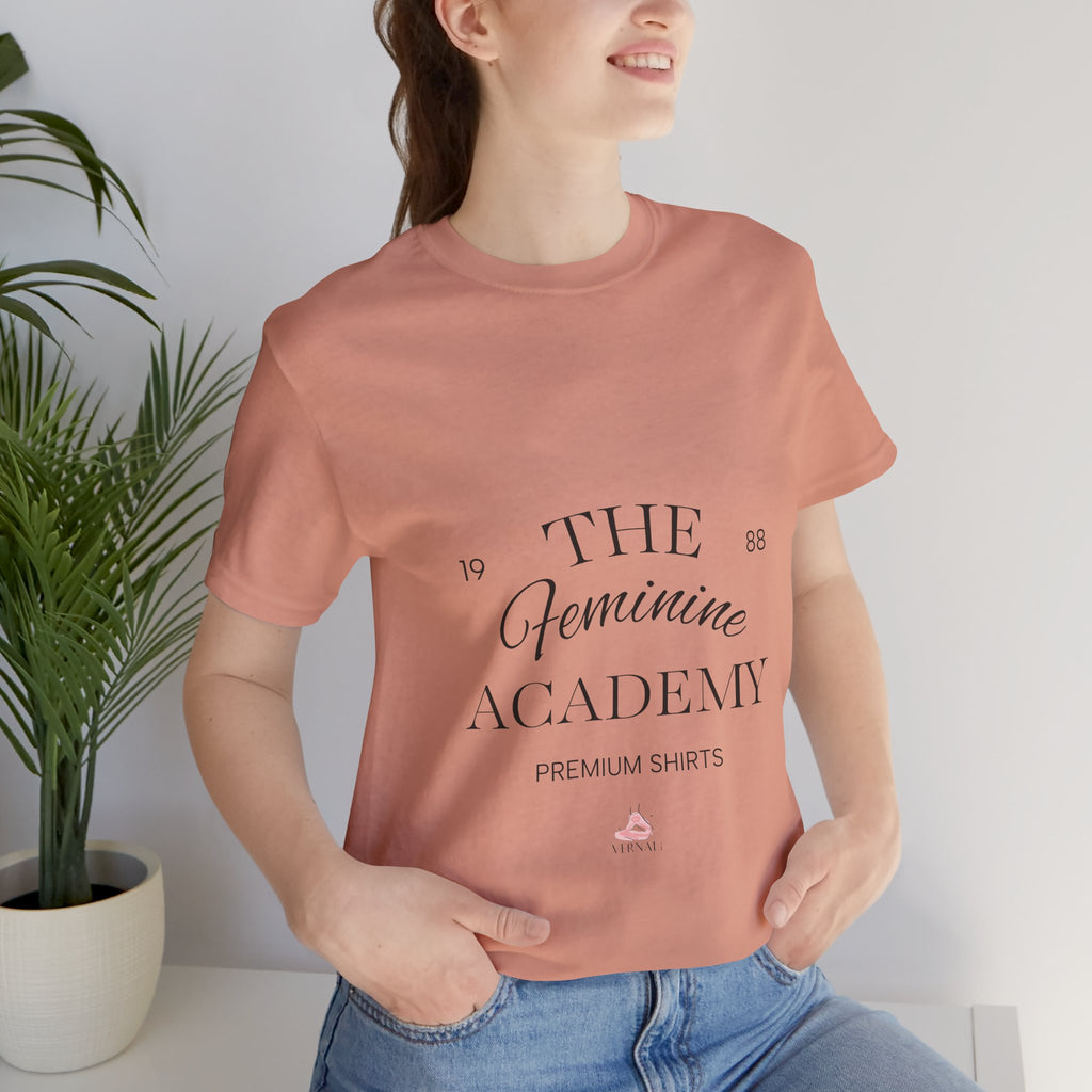 The Feminine Academy Tee by VERNALi — Positive Energy Short Sleeve T-Shirt
